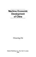 Cover of: Wartime economic development of China