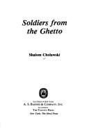Cover of: Soldiers from the ghetto