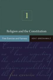 Cover of: Religion and the Constitution: Volume I: Free Exercise and Fairness