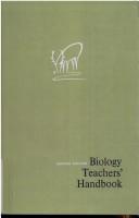 Biology teachers' handbook by Biological Sciences Curriculum Study