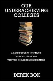 Cover of: Our underachieving colleges by Derek Curtis Bok