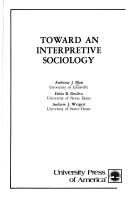 Cover of: Toward an interpretive sociology by Anthony J. Blasi