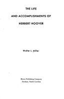 Cover of: The life and accomplishments of Herbert Hoover