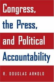 Cover of: Congress, the Press, and Political Accountability