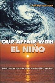 Cover of: Our Affair with El Nino by S. George Philander