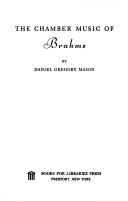 The chamber music of Brahms by Daniel Gregory Mason