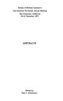 Cover of: Abstracts: Society of Biblical Literature, one hundred thirteenth annual meeting, San Francisco, California, 28-31 December 1977