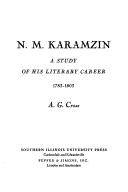 Cover of: N. M. Karamzin: a study of his literary career, 1783-1803 by Anthony Glenn Cross