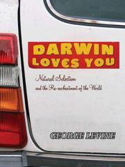 Cover of: Darwin Loves You: Natural Selection and the Re-enchantment of the World