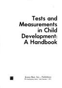 Cover of: Tests and measurements in child development: a handbook