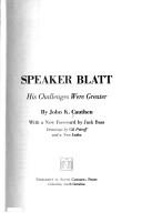 Speaker Blatt, his challenges were greater by John K. Cauthen