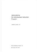 Cover of: Administering the individualized instruction program by James Lewis