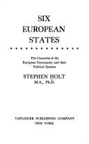 Cover of: Six European states: the countries of the European Community and their political systems.