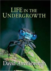 Life in the Undergrowth by David Attenborough