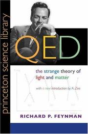 Cover of: QED by Richard Phillips Feynman, A. Zee, Richard Phillips Feynman