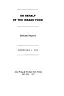 Cover of: On behalf of the insane poor by Dorothea Lynde Dix