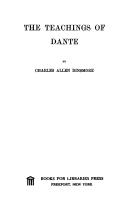 Cover of: The teachings of Dante. by Dinsmore, Charles Allen