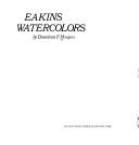 Cover of: Eakins watercolors