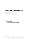 Cover of: Caste, race, and politics: a comparative study of India and the United States