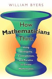 Cover of: How Mathematicians Think by William Byers