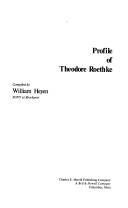 Cover of: Profile of Theodore Roethke.