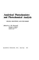 Analytical photochemistry and photochemical analysis: solids, solutions, and polymers by J. M. Fitzgerald