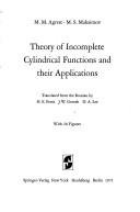 Theory of incomplete cylindrical functions and their applications by M. M. Agrest