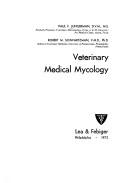 Veterinary medical mycology by Paul F. Jungerman
