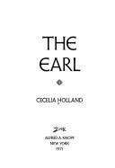 Cover of: The Earl by Cecelia Holland