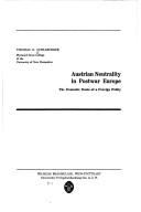 Cover of: Austrian neutrality in postwar Europe by Thomas O. Schlesinger