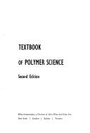 Cover of: Textbook of polymer science by Fred W. Billmeyer