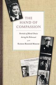 Cover of: The Hand of Compassion: Portraits of Moral Choice during the Holocaust