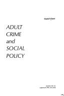 Cover of: Adult crime and social policy.
