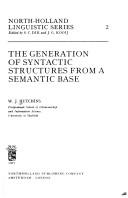 Cover of: The generation of syntactic structures from a semantic base.