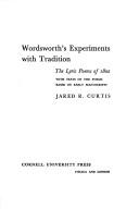 Wordsworth's experiments with tradition by Jared R. Curtis