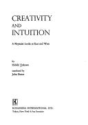 Cover of: Creativity and intuition | Yukawa, Hideki