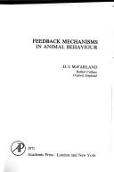 Cover of: Feedback mechanisms in animal behaviour