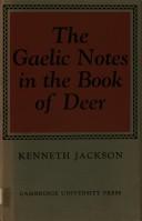 Cover of: The Gaelic notes in the Book of Deer by Jackson, Kenneth Hurlstone