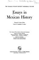 Essays in Mexican history by University of Texas. Institute of Latin American Studies