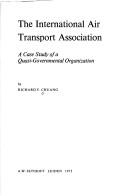 Cover of: The International Air Transport Association: a case study of a quasi-governmental organization