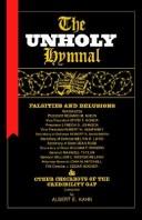 Cover of: The unholy hymnal.: Falsities and delusions rendered by President Richard M. Nixon [and others]