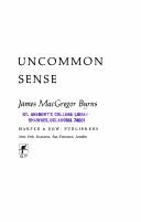 Cover of: Uncommon sense. by James MacGregor Burns