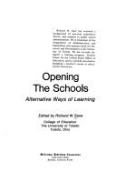 Cover of: Opening the schools | Richard W. Saxe