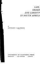 Law, order and liberty in South Africa by Mathews, Anthony S
