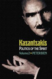 Cover of: Kazantzakis: Politics of the Spirit, Volume 2 (Princeton Modern Greek Studies)