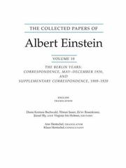 Cover of: The Collected Papers of Albert Einstein, Volume 10: The Berlin Years: Correspondence, May-December 1920, and Supplementary Correspondence, 1909-1920. (English ... texts) (Collected Papers of Albert Einstein)