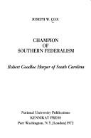 Champion of Southern federalism by Joseph W. Cox
