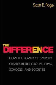 Cover of: The Difference: How the Power of Diversity Creates Better Groups, Firms, Schools, and Societies