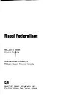 Cover of: Fiscal federalism by Wallace E. Oates