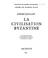 Cover of: La civilisation byzantine